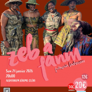 ZÈB A FANM ! Samedi 24 janvier 2026 20h00 Auditorium Jérôme Cléry